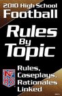 NFHS 2010 High School Football Rules by Topic
