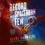 Record of a Spaceborn Few The Wayfarers Series book 3