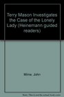 Terry Mason Investigates The Case of the Lonely Lady