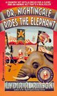 Dr. Nightingale Rides the Elephant (Deirdre Quinn Nightingale, Bk 2)