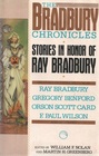 The Bradbury Chronicles Stories in Honor of Ray Bradbury