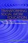 Transforming Social Work Education The First Decade of the Hartford Geriatric Social Work Initiative