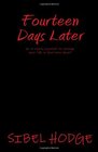Fourteen Days Later (Romantic Comedy)