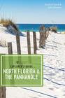 Explorer's Guide North Florida  the Panhandle