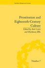 Prostitution and EighteenthCentury Culture Sex Commerce and Morality