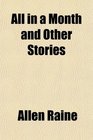 All in a Month and Other Stories