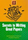Secrets to Writing Great Papers
