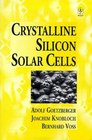 Crystalline Silicon Solar Cells Technology and Systems Applications