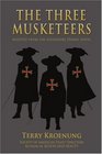 The Three Musketeers Adapted from the Alexandre Dumas novel