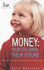 Money Your Child Their Future