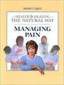 Managing Pain : (Health  Healing the Natural Way) (Health and Healing the Natural Way)