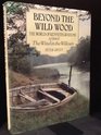 Beyond the Wild Wood World of Kenneth Grahame
