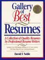 Gallery of Best Resumes: A Collection of Quality Resumes by Professional Resume Writers (Gallery of Best Resumes)