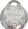My Splendidly Silver Purse