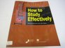 How to Study Effectively
