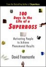 100 Days in the Life of A Superboss