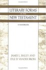 Literary Forms in the New Testament A Handbook