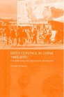 Birth Control in China 19492000 Population POlicy and Demographic Development