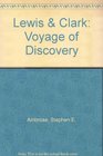 Lewis  Clark Voyage of Discovery
