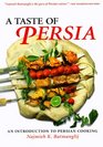 A Taste of Persia An Introduction to Persian Cooking