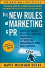 The New Rules of Marketing and PR How to Use Content Marketing Podcasting Social Media AI Live Video and Newsjacking to Reach Buyers Directly