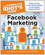 The Complete Idiot's Guide to Facebook Marketing