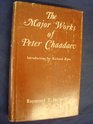 The Major Works of Peter Chaadaev A Translation and Commentary