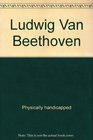 Ludwig van Beethoven