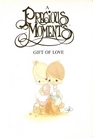 Precious Moments Gift of Love
