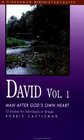 David  Man after God's Own Heart