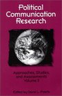 Political Communication Research Approaches Studies and Assessments Volume 2