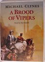 A Brood of Vipers Unabridged