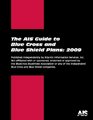 The AIS Guide to Blue Cross and Blue Shield Plans 2009