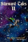 Starward Tales II Another Anthology of Speculative Legends