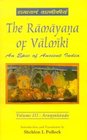 The Ramayana of Valmiki v 3 Aranyakanda