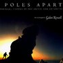 Poles Apart Parallel Visions of the Arctic and Antarctic