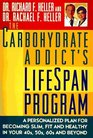 The Carbohydrate Addict's Lifespan Program  Personalized Plan for bcmg Slim Fit Healthy your 40s 50s 60s Beyond