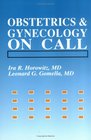 Obstetrics and Gynecology on Call