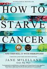 How to Starve Cancer and Then Kill It With Ferroptosis