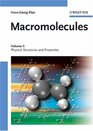 Macromolecules Volume 3 Physical Structures and Properties