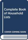 The Complete Book of Household Lists