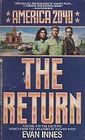 The Return (America 2040, No 4)