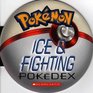 Pokemon Ice  Fighting Pokedex