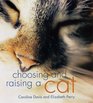 Choosing and Raising a Cat