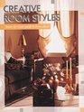 Creative Room Styles RoomBy Room Guide to Interior Decorating