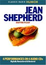 Jean Shepherd: Don't Be a Leaf