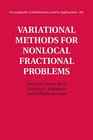 Variational Methods for Nonlocal Fractional Problems