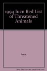 1994 Iucn Red List of Threatened Animals