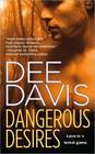 Dangerous Desires (A-Tac, Bk 2)