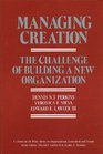 Managing Creation Challenge of Building a New Organization